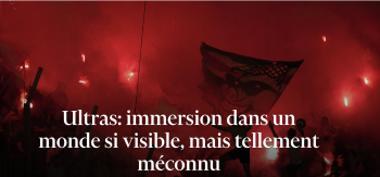 Immersion dans le monde des ultras