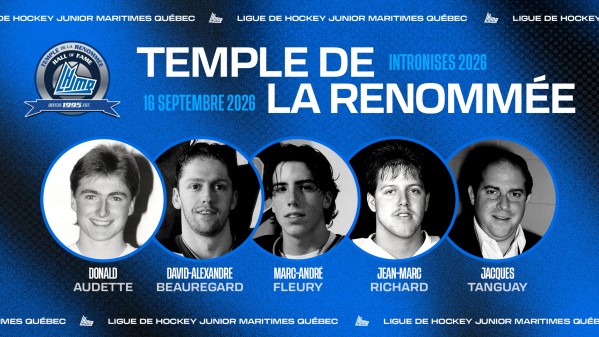 La cuvée de 2026 du Temple de la renommée de la LHJMQ